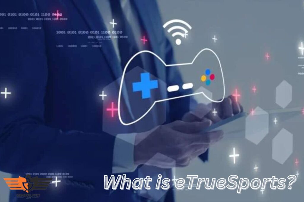 What is eTrueSports