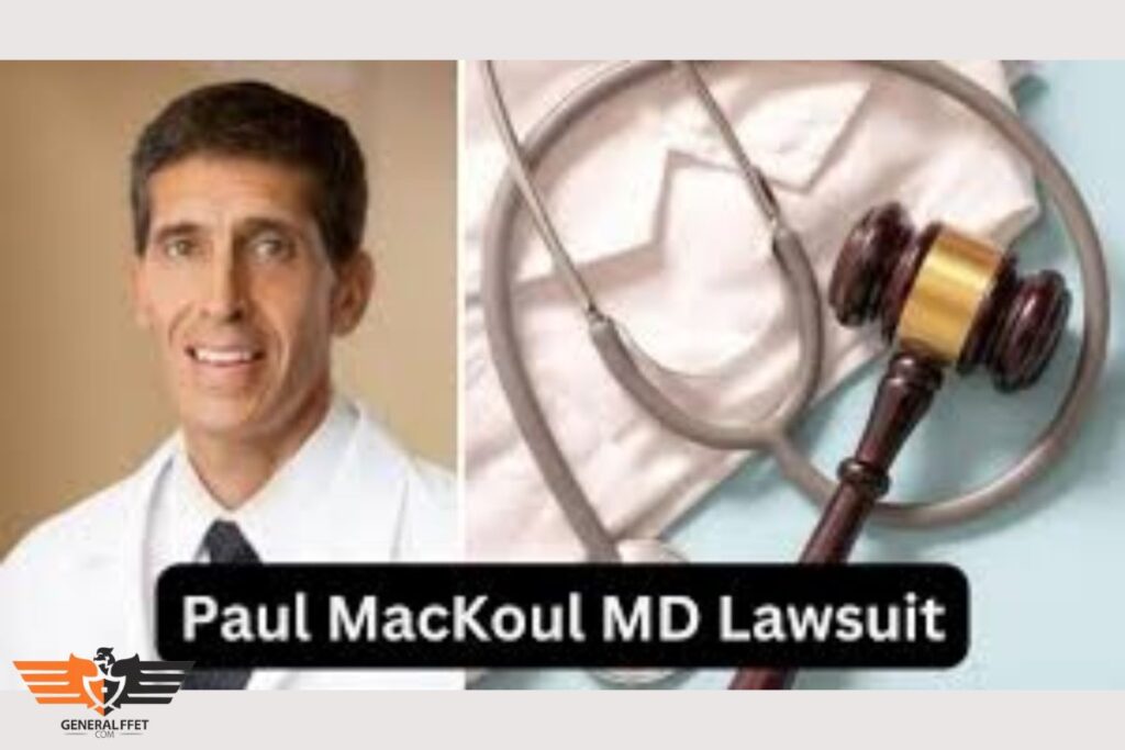 What is the Impact of the Paul Mackoul MD Lawsuit?